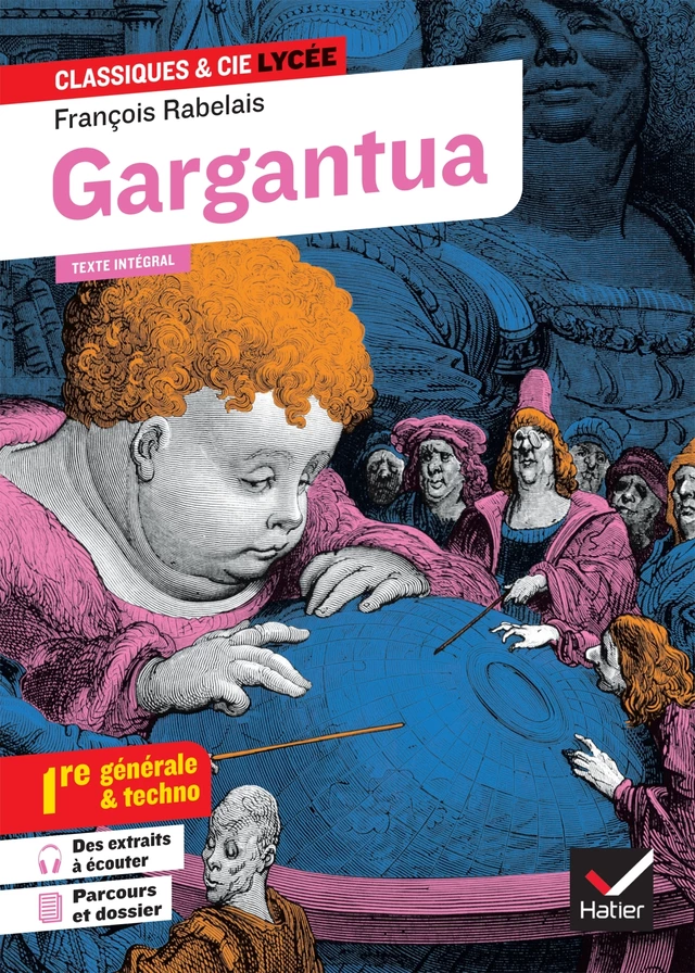 Gargantua (oeuvre au programme Bac 2025, 1re générale & 1re techno) - François Rabelais, Florian Pennanech - Hatier