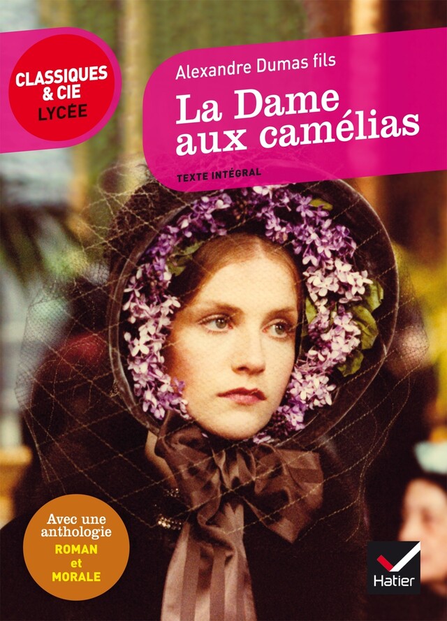 La Dame aux camélias - Alexandre Dumas (Fils) - Hatier