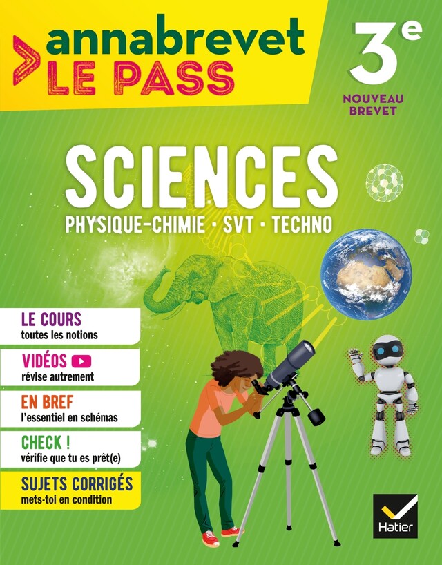 Annabrevet Le Pass - Sciences 3e - Joël Carrasco, Gaëlle Cormerais, Nadège Jeannin, Sonia Madani, Fabien Madoz-Bonnot, Nicolas Nicaise - Hatier