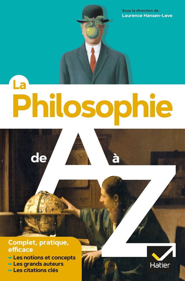 La philosophie de A à Z (nouvelle édition) - Pierre Kahn, Elisabeth Clément, Chantal Demonque, Michaël Foessel, Fabien Lamouche, Michel Delattre - Hatier