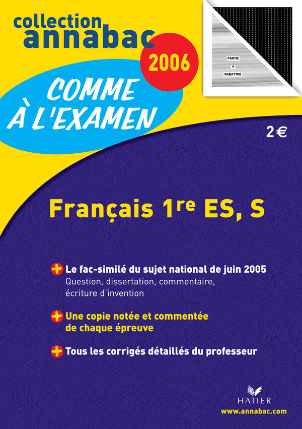 Annabac 2006 - Comme à l'examen : Français 1re ES, S ARCOM - Sylvie Dauvin, Jacques Dauvin - Hatier