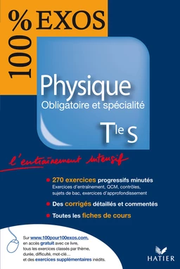 100 % Exos Physique Tle S Obligatoire et Spécialité