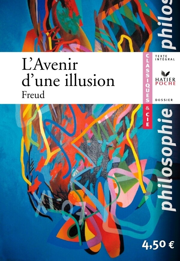 L'Avenir d'une illusion - Sigmund Freud, Fabien Lamouche, Ole Hansen-Love - Hatier