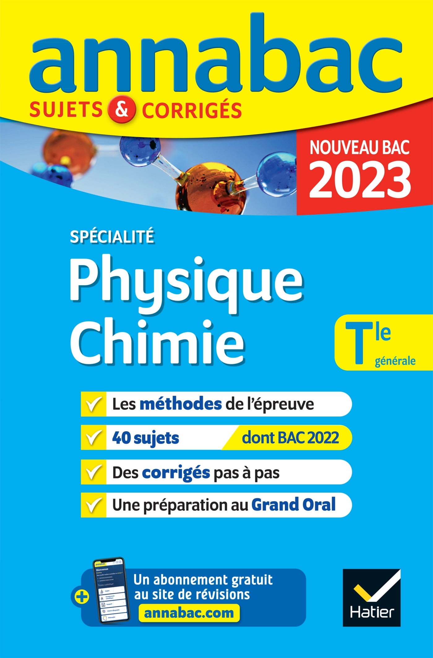 Ece Physique Chimie 2022 Annales du bac Annabac 2023 Physique-Chimie Tle générale (spécialité) -  méthodes & sujets corrigés nouveau bac - Collectif (EAN13 : 9782401086555)  | Boutique en ligne Annabac : commandez nos livres de préparation aux  examens
