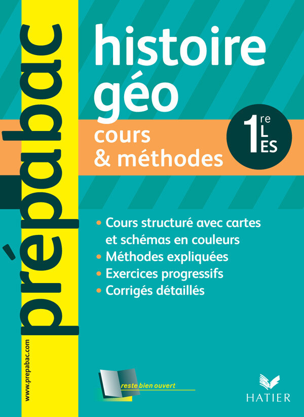 Prépabac Cours & Méthodes - Histoire-Géographie 1re L, ES - Sophie Martin, Élisabeth Brisson - Hatier