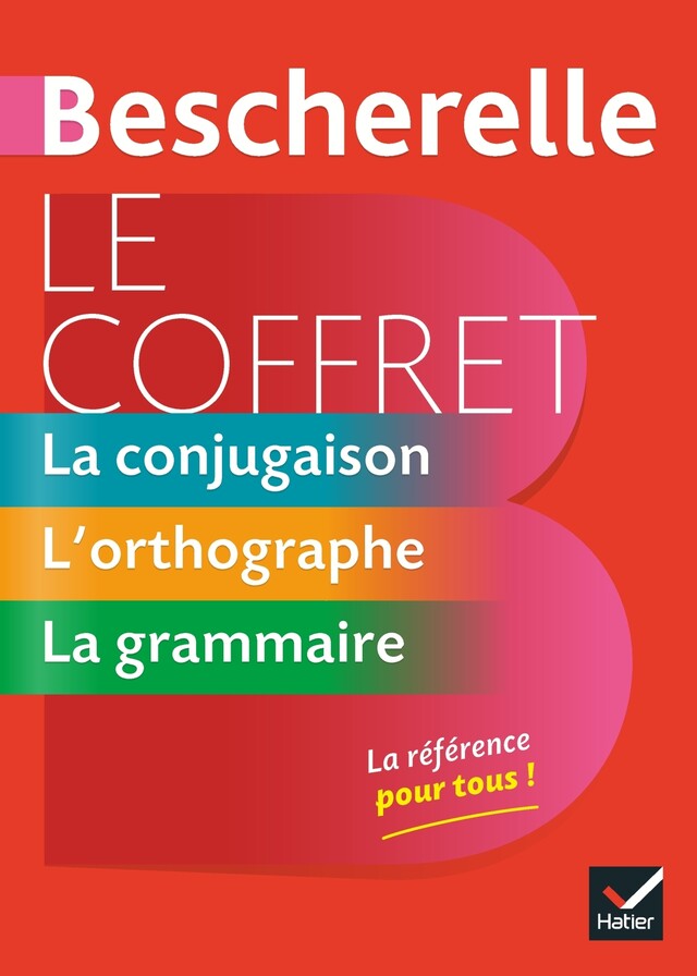 Bescherelle Le coffret de la langue française - Bénédicte Delaunay, Claude Kannas, Nicolas Laurent, Adeline Lesot - Hatier