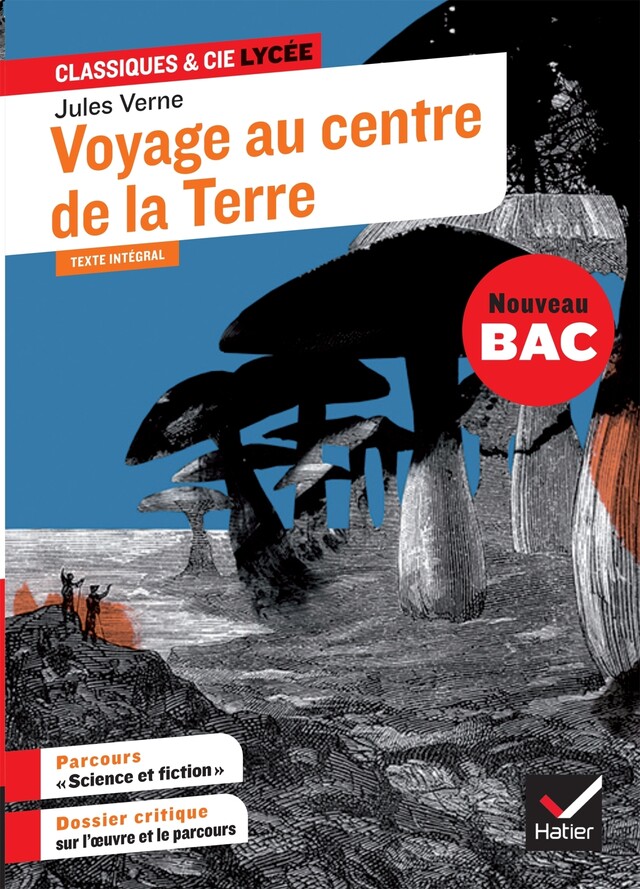 Voyage au centre de la Terre - Jules Verne - Hatier