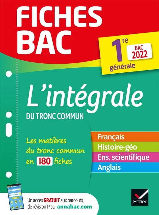 Fiches bac L'intégrale du tronc commun 1re générale Bac 2022 -  Collectif - Hatier