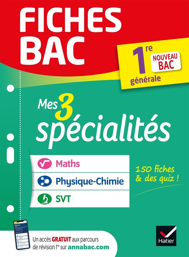 Fiches bac Mes 3 spécialités 1re générale : Maths, Physique-chimie, SVT -  Collectif - Hatier