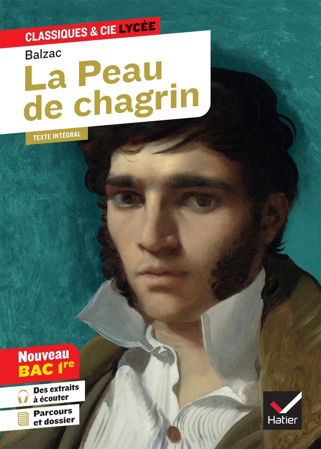 La Peau de chagrin (oeuvre au programme Bac 2025, 1re générale) - Dominique Féraud,  Balzac - Hatier