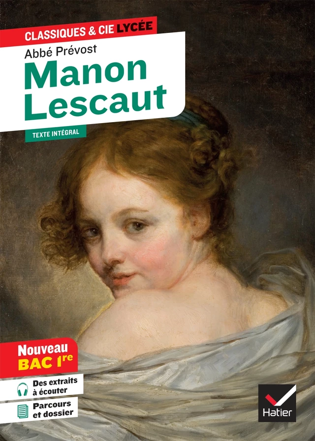 Manon Lescaut (oeuvre au programme Bac 2025, 1re générale & 1re techno) -  Prévost (l'abbé) - Hatier