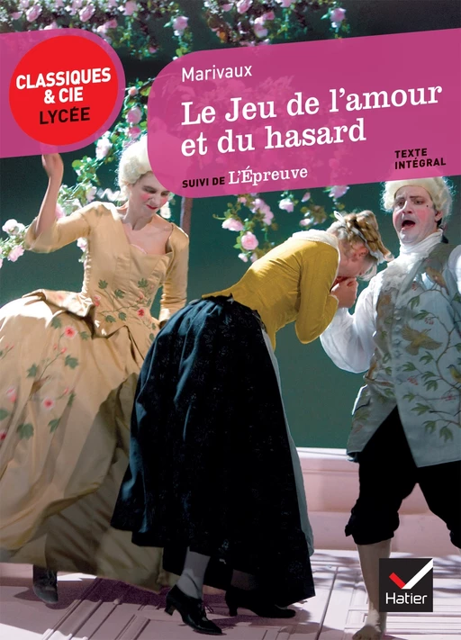 Le Jeu de l'amour et du hasard - Pierre de Marivaux - Hatier