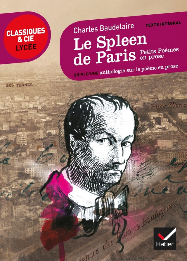 Le Spleen de Paris (Petits poèmes en prose) - Charles Baudelaire - Hatier
