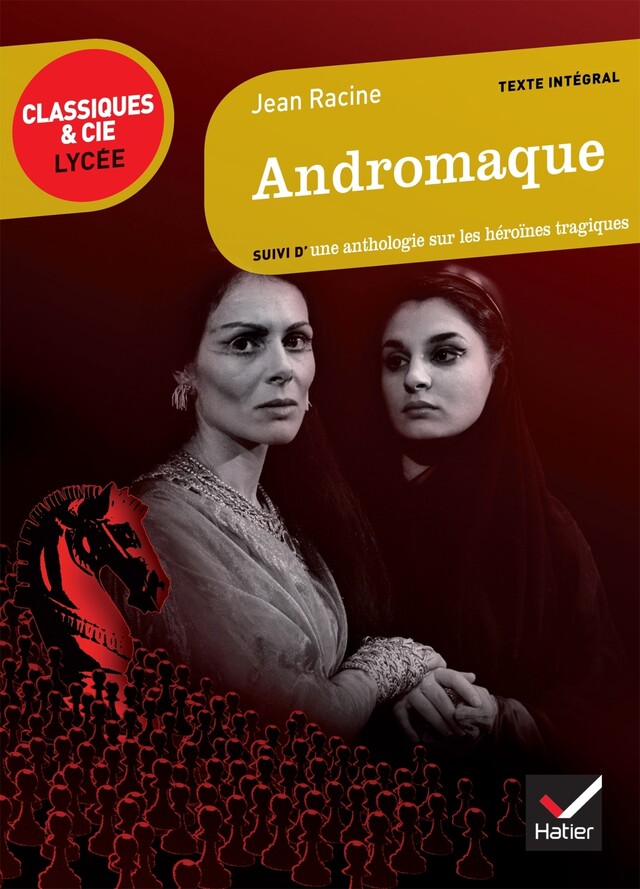 Andromaque - Jean Racine - Hatier