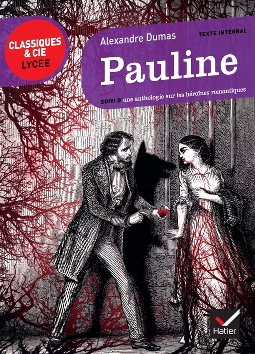 Pauline (A. Dumas) - Alexandre Dumas - Hatier