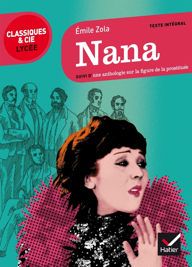 Nana - Émile Zola - Hatier