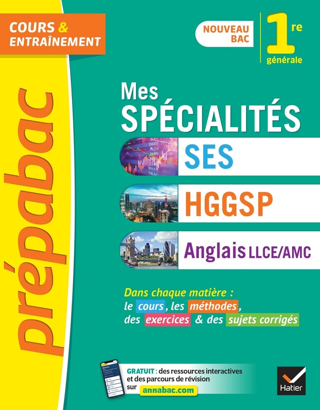 Prépabac Mes spécialités SES, HGGSP, Anglais LLCE/ AMC 1re générale -  Collectif - Hatier