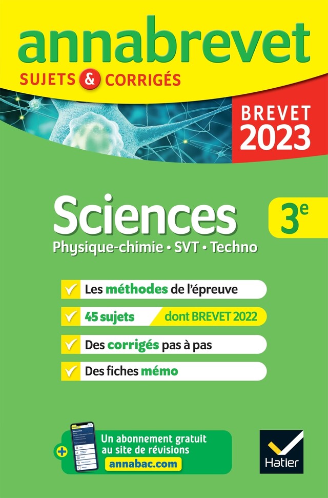 Annales du brevet Annabrevet 2023 Physique-chimie, SVT, Technologie 3e - Nadège Jeannin, Sonia Madani, Nicolas Nicaise - Hatier