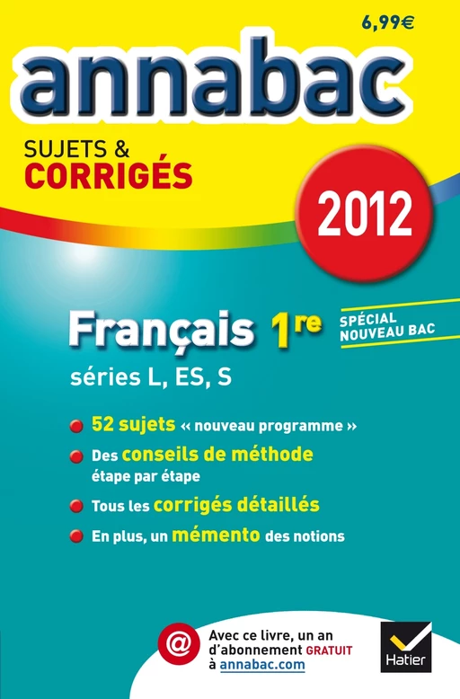 Annales Annabac 2012 Français 1re L,ES,S sujets et corrigés - Sylvie Dauvin, Jacques Dauvin - Hatier