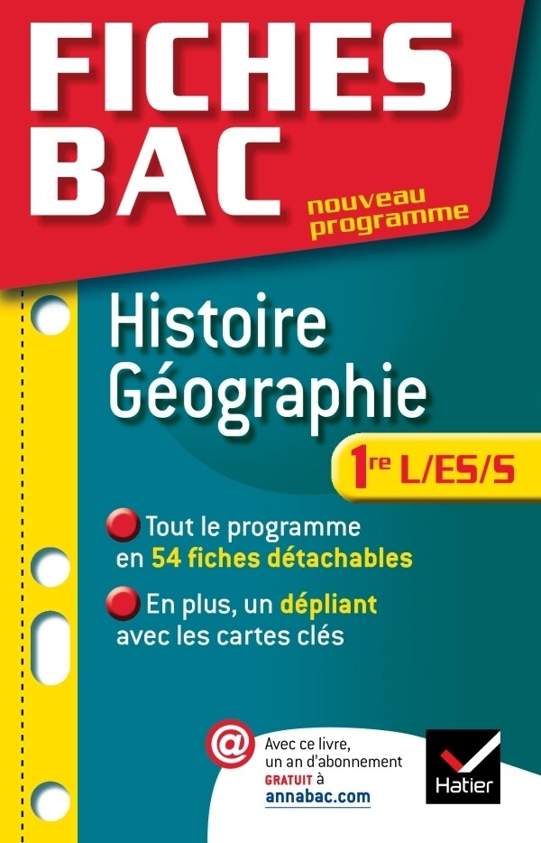 Fiches Bac Histoire-Géographie 1re L/ES/S - Françoise Navet-Bouron, Nathalie Renault-Rodet - Hatier