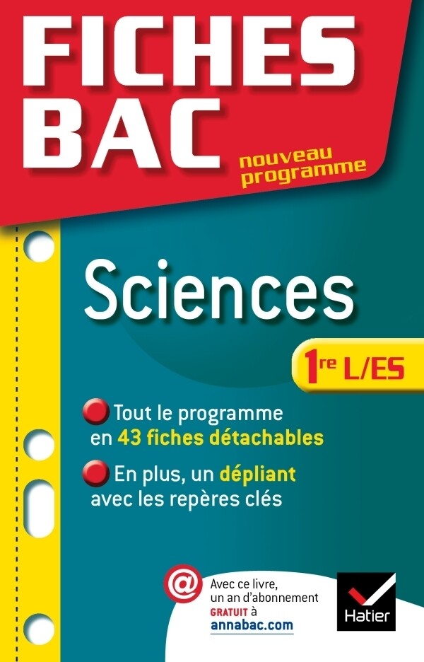 Fiches Bac Sciences 1re ES/L - Isabelle Bednarek - Maitrepierre, Bruno Semelin, Alain Le Grand - Hatier
