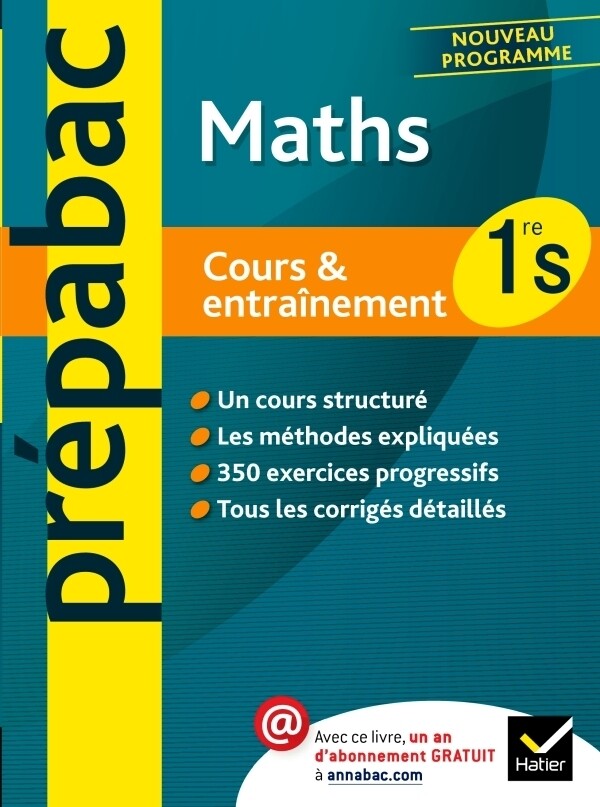 Prépabac Cours & entraînement Maths 1re S - Jean-Dominique Picchiottino, Denis Girard, Annick Meyer - Hatier