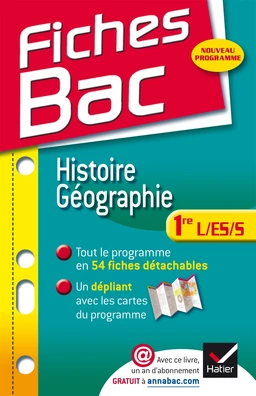 Fiches Bac Histoire-Géographie 1re L, ES, S