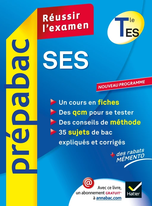 SES Tle ES - Prépabac Réussir l'examen - Jean-Marc Gauducheau, Rozenn Guéguen, Marc Pelletier, Franck Rimbert - Hatier