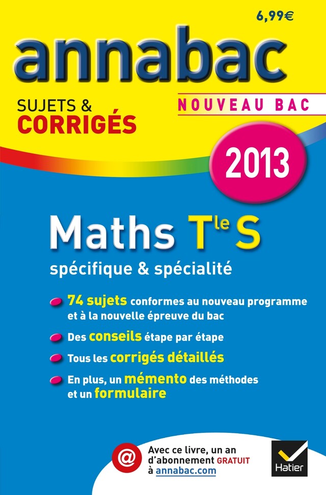 Annales Annabac 2013 Maths Tle S Spécifique & spécialité - Franck Ellul, Ludovic Alasseur, Pierre Larivière - Hatier