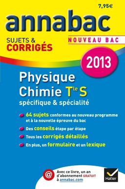 Annales Annabac 2013 Physique-Chimie Tle S Spécifique & spécialité