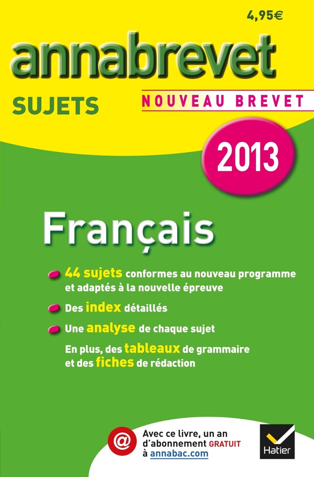 Annales Annabrevet 2013 Français : sujets - Cécile de Cazanove, Antonia Gasquez - Hatier