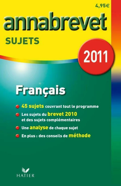 Annabrevet 2011 Français toutes série sujets - Cécile de Cazanove, Antonia Gasquez - Hatier