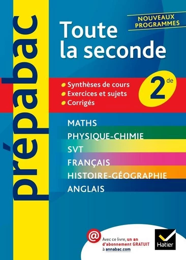 Prépabac Toute la seconde - Didier Hourquin, Jean-Dominique Picchiottino, Élisabeth Brisson, Marie Péan, Jeanne-France Rattier, Jacques Royer, Séverine Charon, Jocelyne Cialec-Diallo, Patrice Brossard, Florence Holstein, Nathalie Benguigui - Hatier