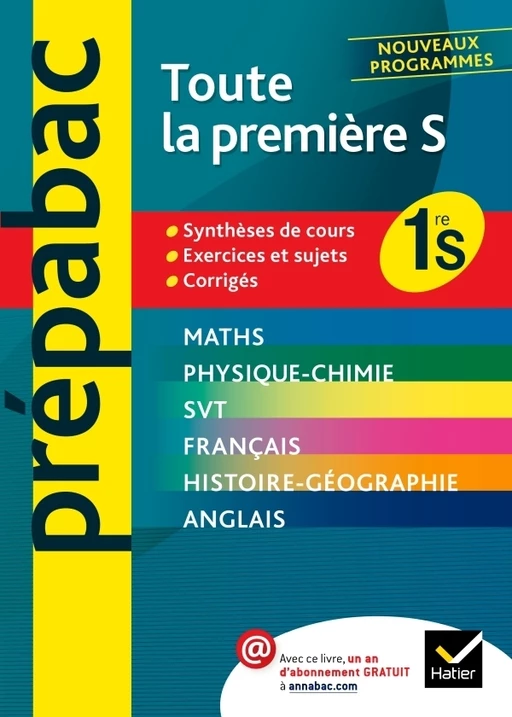 Prépabac Toute la première S - Jean-Dominique Picchiottino, Jean-Claude Hervé, Jacques Bergeron, Florence Smits, Marie Péan, Denis Girard, Séverine Charon, Joël Carrasco, Florence Holstein, Pierre Pehaut, Catherine Terre-Viel, Christophe Clavel, Gaëlle Cormerais, Cécile Gintrac, Mathieu Martinez, Annick Meyer - Hatier