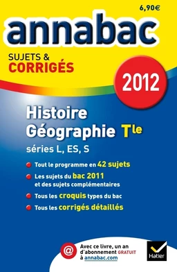 Annales Annabac 2012 Histoire-géographie terminales L,ES,S sujets et corrigés