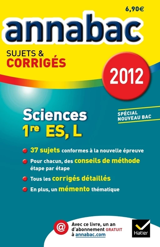 Annales Annabac 2012 Sciences 1re ES,L sujets et corrigés - Hélène Hervé, Sylvie Guérin-Bodeau - Hatier