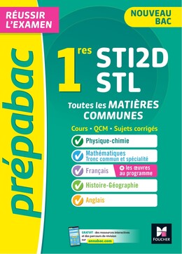 Prépabac 1re STI2D/STL - Toutes les matières communes - Cours et entraînement contrôle continu 2025