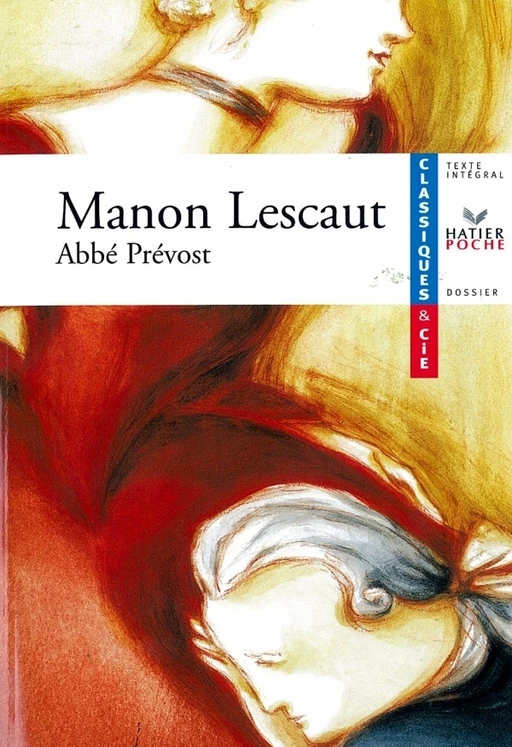 Abbé Prévost (Antoine), Manon Lescaut - Abbé Prevost - Hatier