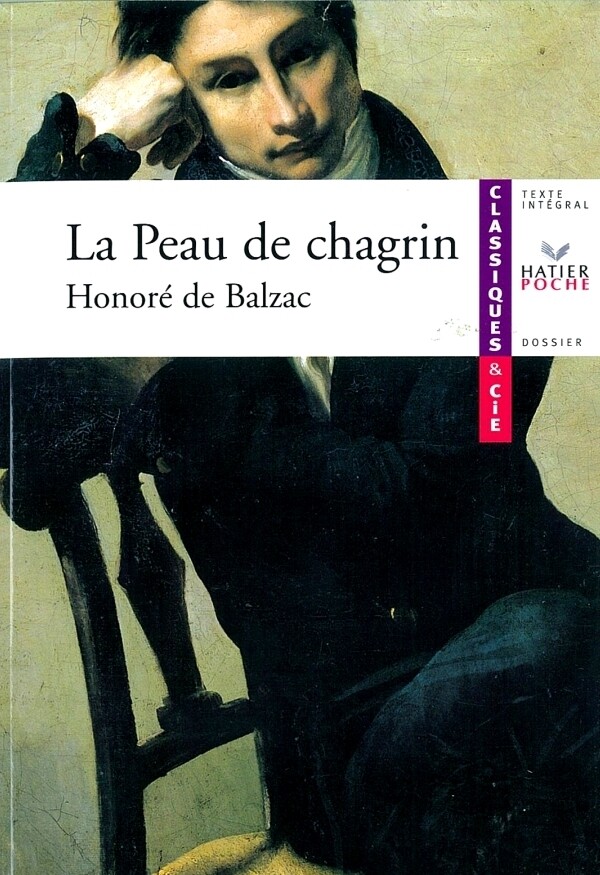 Balzac (Honoré de), La Peau de chagrin - Marie-Ève Thérenty, Honoré de Balzac - Hatier