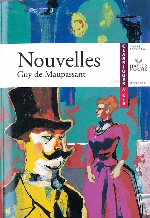 Maupassant (Guy de), Nouvelles - Dominique Barillon, Guy de Maupassant - Hatier