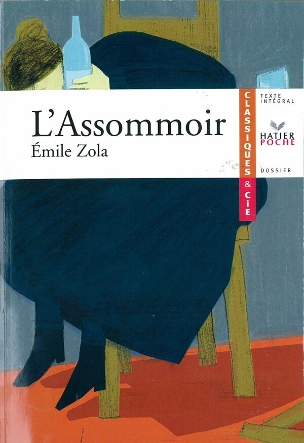 Zola (Emile), L'Assommoir - Sylvie Lemier, Émile Zola - Hatier