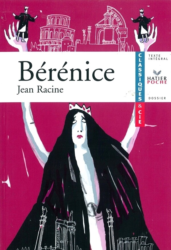 Racine (Jean), Bérénice - Jean Racine, Jean-Luc Vincent - Hatier
