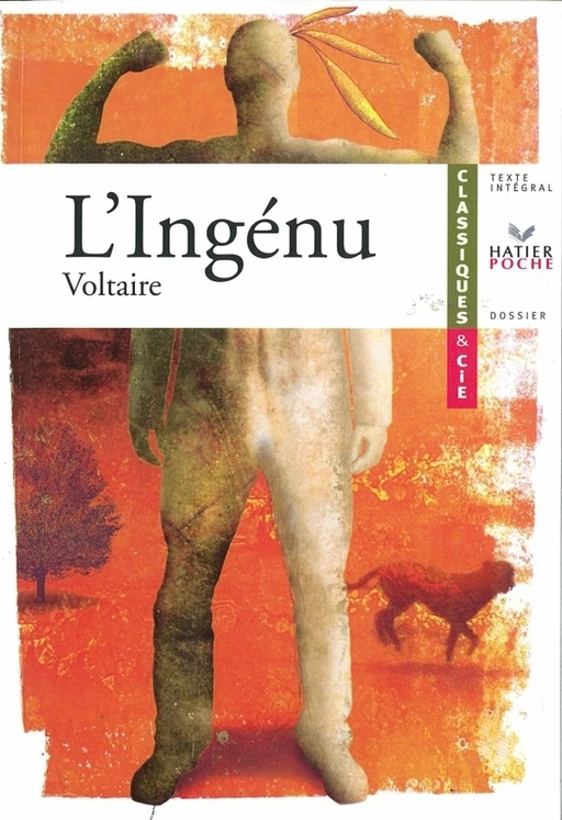 Voltaire, L'Ingénu -  Voltaire, Mathilde Cortey - Hatier