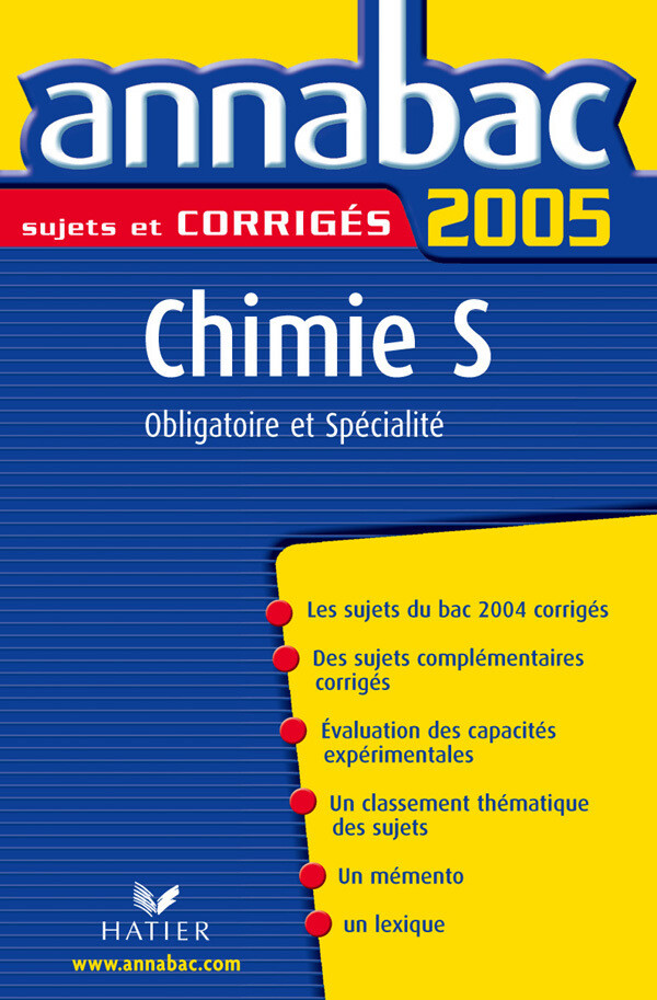 Annabac 2005 Chimie Tle S Sujets corrigés - Julie Bouvry, Olivier Bouvry - Hatier