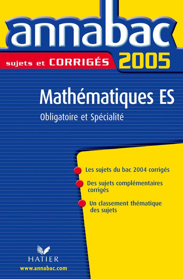Annabac 2005 Mathématiques Tle ES Sujets corrigés - Richard Bréhéret - Hatier