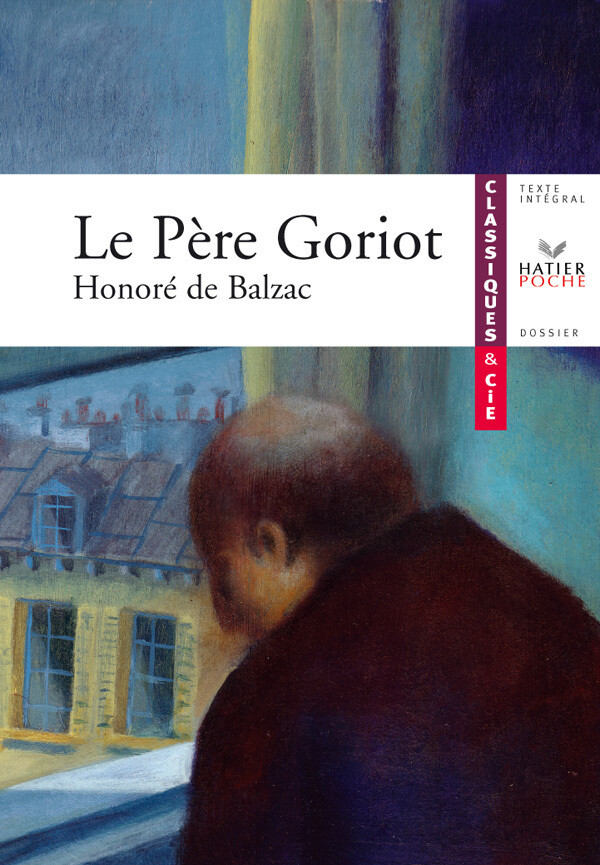 Balzac (Honoré de), Le Père Goriot - Honoré de Balzac, Christian Roux - Hatier