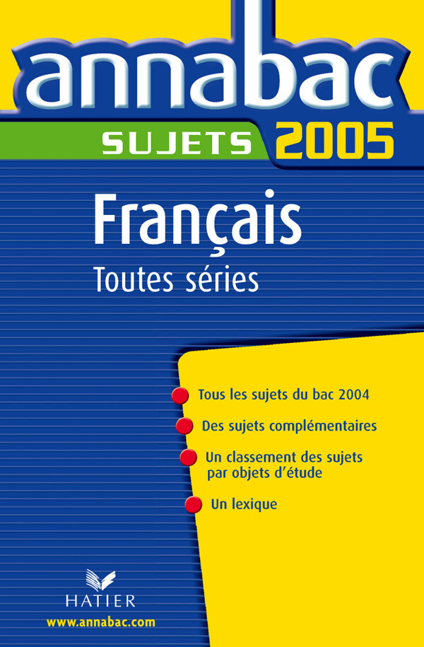 Annabac 2005 Français 1ère Sujets - Sylvie Dauvin, Jacques Dauvin - Hatier