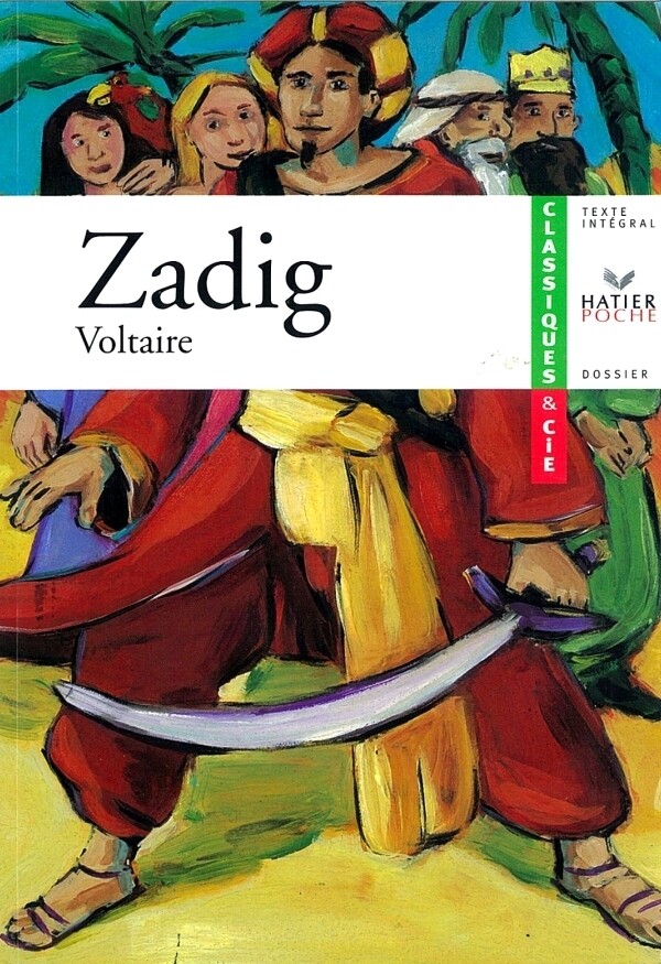 Voltaire, Zadig - Marie-Catherine Kipp,  Voltaire - Hatier