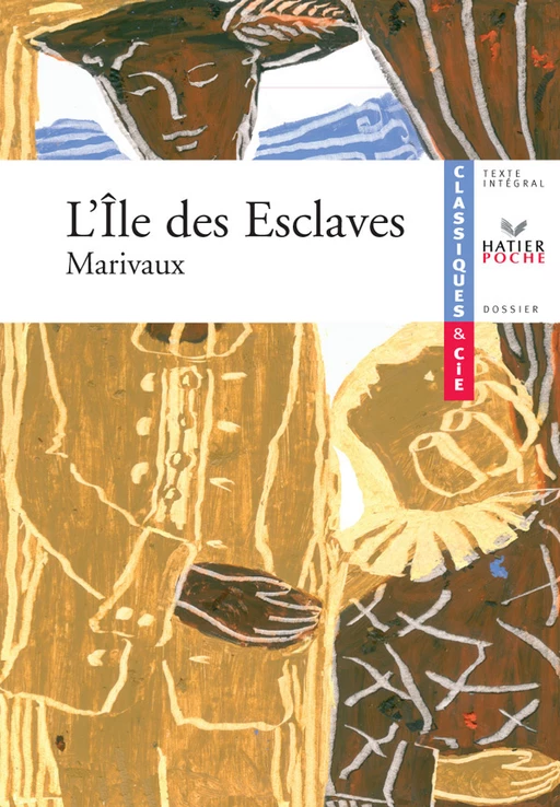 C&Cie   Marivaux (Pierre de), L'Ile des Esclaves - Pierre de Marivaux, Christine Seutin - Hatier