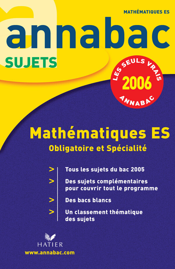 Annabac 2006 - Mathématiques ES obigatoire et spécialité, sujets - Richard Bréhéret - Hatier